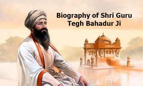 Biography of Guru Tegh Bahadur Ji in Punjabi